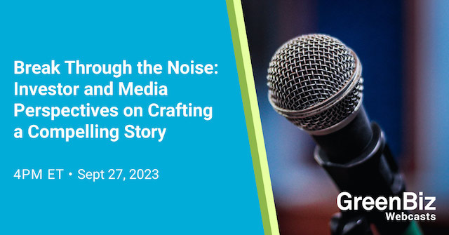 Break Through The Noise Investor and Media Perspectives on Crafting a Compelling Story Webcast